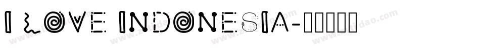 I LOVE INDONESIA字体转换